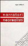 Narratori neorealisti libro di Lombardi Olga