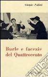 Burle e facezie del '400 libro di Pullini Giorgio