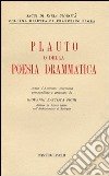 Plauto, o della poesia drammatica libro di Pighi G. Battista