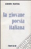 La giovane poesia italiana libro di Frattini Alberto
