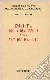 Esteticità della dialettica nella vita dello spirito libro