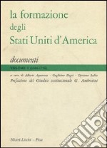 La formazione degli Stati Uniti d'America libro