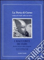 I racconti di Clio libro