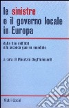 Le sinistre e il governo locale in Europa libro