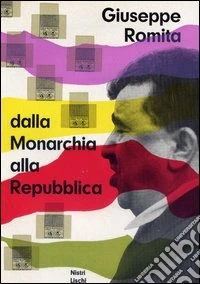 Dalla monarchia alla Repubblica libro