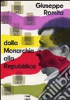 Dalla monarchia alla Repubblica libro