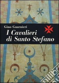 I cavalieri di Santo Stefano