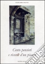 Cento pensieri e ricordi di un pisano libro