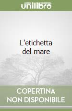 L'etichetta del mare libro