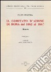 Il comitato d'azione di Roma dal 1862 al 1867. Vol. 2 libro