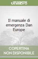 Il manuale di emergenza Dan Europe