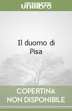 Il duomo di Pisa