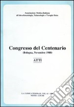 Atti del Congresso del centenario dell'Associazione medica italiana di idroclimatologia libro