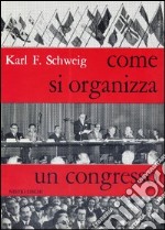 Come si organizza un congresso libro