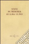 Studi in memoria di Luigi Russo libro