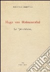 Hugo von Hofmannsthal. «La pre-esistenza» libro