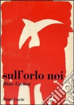 Sull'orlo noi libro