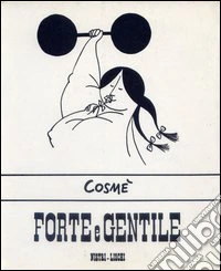 Forte e gentile