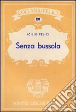 Senza bussola libro