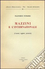Mazzini e l'Internazionale libro