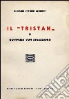 Il Tristan di Gottfried von Strassburg libro
