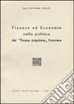 Finanze ed economia nella politica del Fronte popolare francese libro