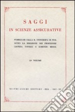 Saggi in scienze assicurative. Vol. 2 libro