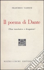 Il poema di Dante libro