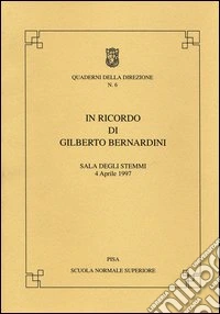 In ricordo di Gilberto Bernardini
