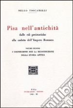 Pisa nell'antichità (rist. anast. 1933). Vol. 2 libro