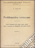 Problematica verrucana. Vol. 2 libro