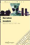 Narrative Invaders. Sette anni di «Ricercare» 1993-1999 libro
