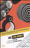 Joe Colombo. Design antropologico libro