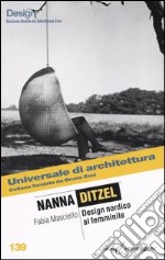 Nanna Ditzel. Design nordico al femminile