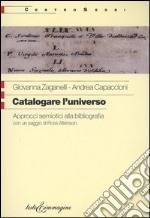 Catalogare l'universo. Approcci semiotici alla bibliografia libro