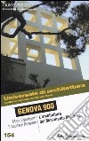 Genova 900. L'architettura del movimento moderno libro