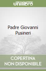 Padre Giovanni Pusineri libro