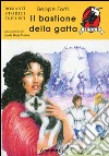 Il bastione della gatta libro