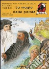 La magia delle parole libro