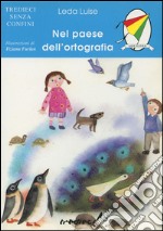 Nel paese dell'ortografia libro