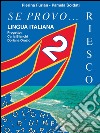 Se provo... Riesco. Quaderno operativo di lingua italiana. Per la Scuola elementare. Vol. 2 libro