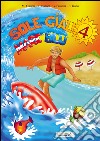 Sole giallo; mare blu. Vacanze. Per la 4ª classe elementare libro