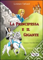 LA PRINCIPESSA E IL GIGANTE