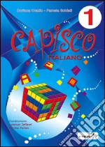 Capisco italiano. Per la Scuola elementare