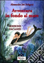 Avventure in fondo al mare libro