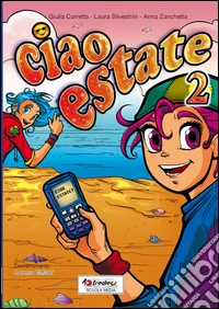 Ciao estate. Vol. 2 libro