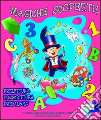 Magiche scoperte