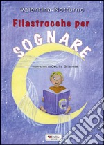 Filastrocche per sognare libro