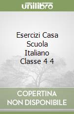 Esercizi Casa Scuola Italiano Classe 4 4 libro