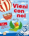 Vieni con noi. Per la Scuola elementare. Con e-book. Con espansione online. Vol. 3 libro